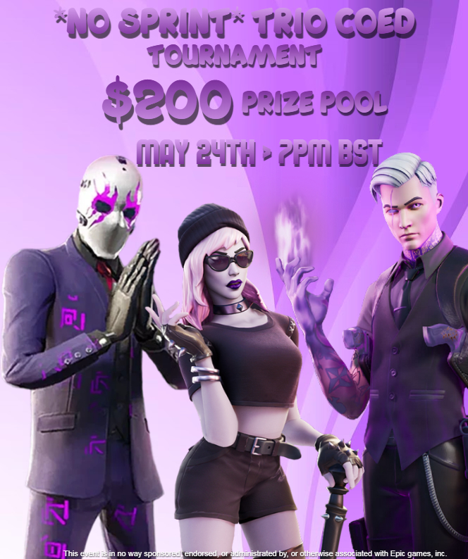 *NO SPRINT* TRIO COED TOURNAMENT

▫️May 24th, 7pm BST
▫️$200 Prize pool
▫️4 ZB EU games / (1 girl, 2 guys)

To be considered:
▫️FOLLOW <a href="/NinaaMedo/">NinaMedo</a> , <a href="/Banana4_4/">Banana4_4</a> , <a href="/Dejavuxo_/">Beneath Dejavuﾒ𝟶</a> , <a href="/1xLolly/">Lolly</a> 
▫️Like and retweet 💜+♻️
▫️Reply with your FULL trio below!