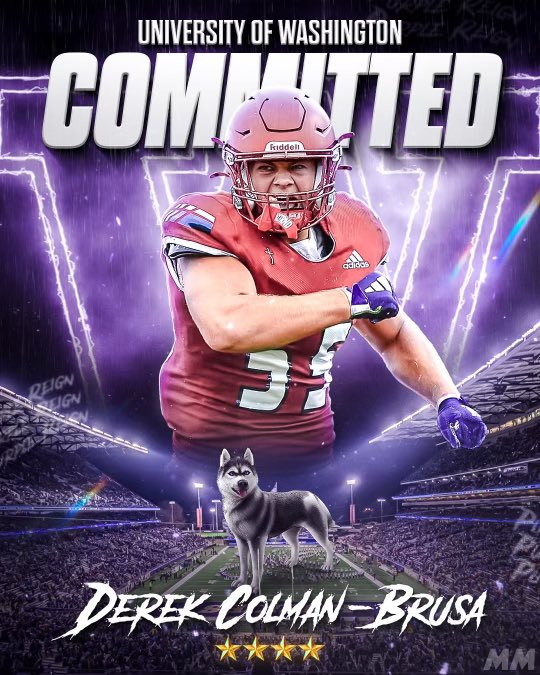 Derek Colman-Brusa (@colmanbrusa2026) on Twitter photo 1000% COMMITTED
HOME 🏡 ☔️
<a href="/CoachJeddFisch/">Jedd Fisch</a> <a href="/Coach_Walters/">Ryan Walters</a>
<a href="/CoachKaufusi/">Jason Kaufusi</a>
<a href="/LockedOnHuskies/">Locked On Huskies</a> <a href="/ErikHamburg/">Erik Hamburg</a> <a href="/UW_Football/">Washington Football</a>
#BowDown
🟣🟡 1000% COMMITTED
HOME 🏡 ☔️
<a href="/CoachJeddFisch/">Jedd Fisch</a> <a href="/Coach_Walters/">Ryan Walters</a>
<a href="/CoachKaufusi/">Jason Kaufusi</a>
<a href="/LockedOnHuskies/">Locked On Huskies</a> <a href="/ErikHamburg/">Erik Hamburg</a> <a href="/UW_Football/">Washington Football</a>
#BowDown
🟣🟡