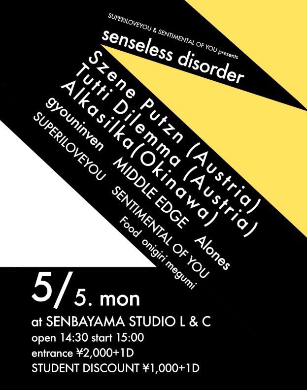 taroyamada2000's tweet photo. 本日です🔥
よろしくお願いします😃

5/5（祝月）センバヤマスタジオ

OPEN 14:30 / START 15:00
ENTRANCE ¥2000+1D
STUDENT DISCOUNT ¥1000+1D

SZENE PUTZN
TUTTI DILEMMA
アルカシルカ
gyouninven
MIDDLE EDGE
Alones
スーパーアイラブユー
SENTIMENTAL OF YOU https://t.co/s3loCmac5j