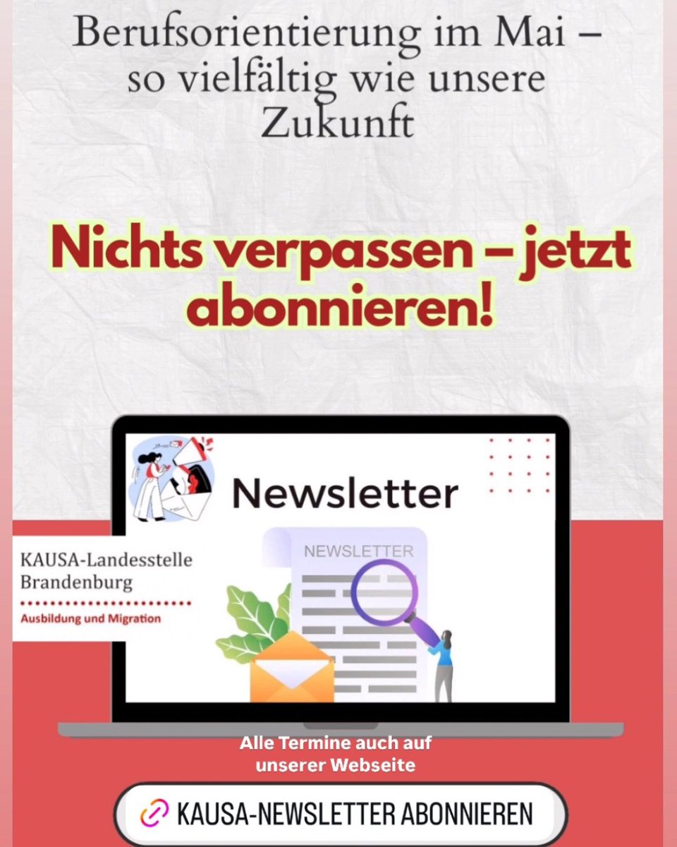 🙋‍♀️Ihr sucht #Workshops, #Infoveranstaltungen oder #Beratung rund um #Ausbildung, #Beruf und Zukunft?

👍Wir haben alle wichtigen Veranstaltungen für Euch im KAUSA-Newsletter zusammengestellt!

Meldet Euch an und verpasst keine Chance mehr:🔗kausa-brandenburg.de/newsletter/