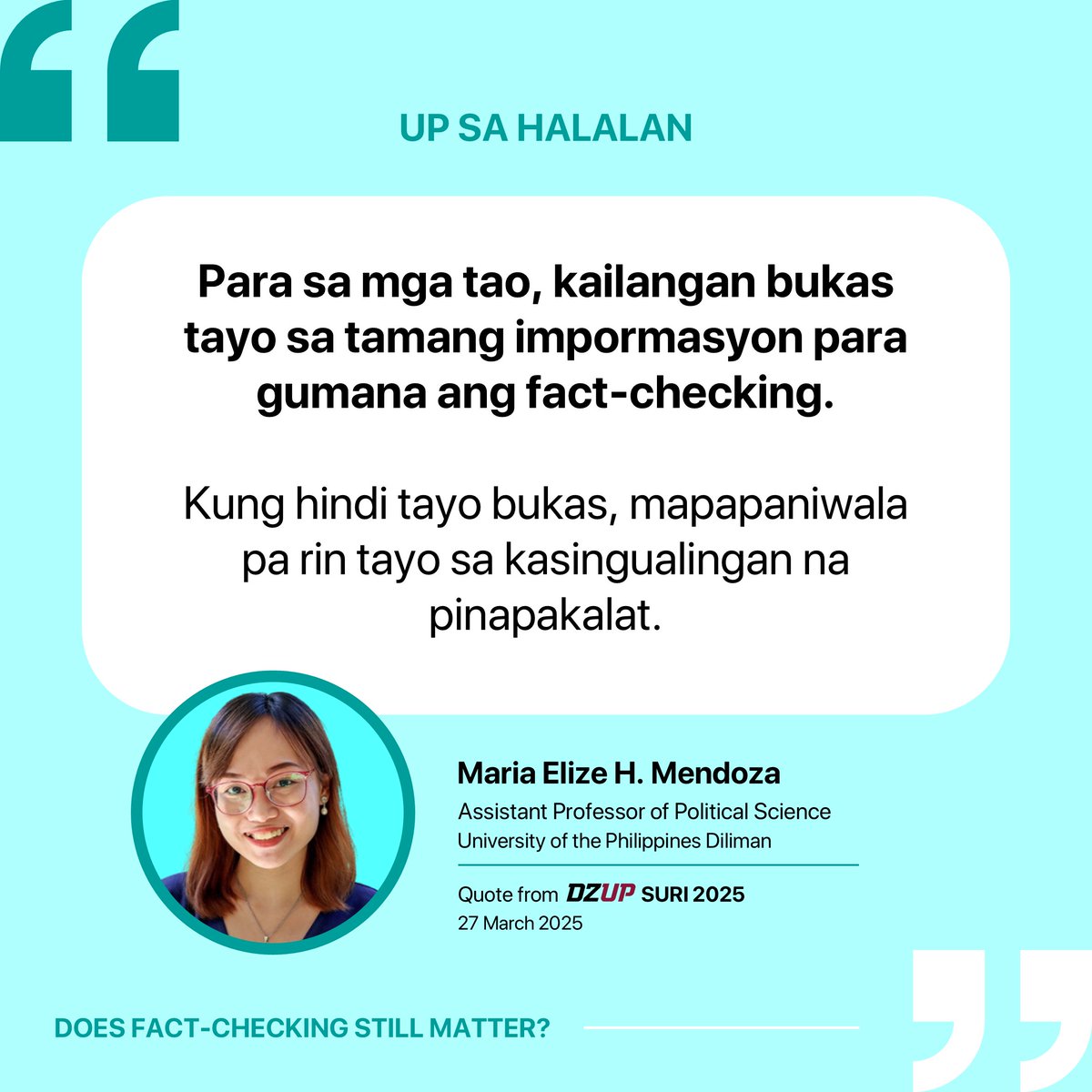 Open-minded dapat tayo! 🤗

In an interview with DZUP, Assistant Professor Elize Mendoza emphasized that openness to new information is crucial for fact-checking efforts to work.

Watch the full episode: youtube.com/live/Jpe9lpI8K…

#Halalan2025