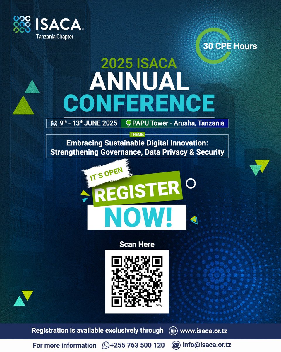ISACA Tanzania Chapter (@isaca_tz) on Twitter photo REGISTRATIONS ARE NOW OPEN! Get ready for the 2025 ISACA Annual Conference the premier gathering of professionals in IT Audit,Risk,Cybersecurity,Governance&Innovation!Secure your spot today by registering at:isaca.or.tz. For Inquiries:0763500 120 or info@isaca.or.tz REGISTRATIONS ARE NOW OPEN! Get ready for the 2025 ISACA Annual Conference the premier gathering of professionals in IT Audit,Risk,Cybersecurity,Governance&Innovation!Secure your spot today by registering at:isaca.or.tz. For Inquiries:0763500 120 or info@isaca.or.tz