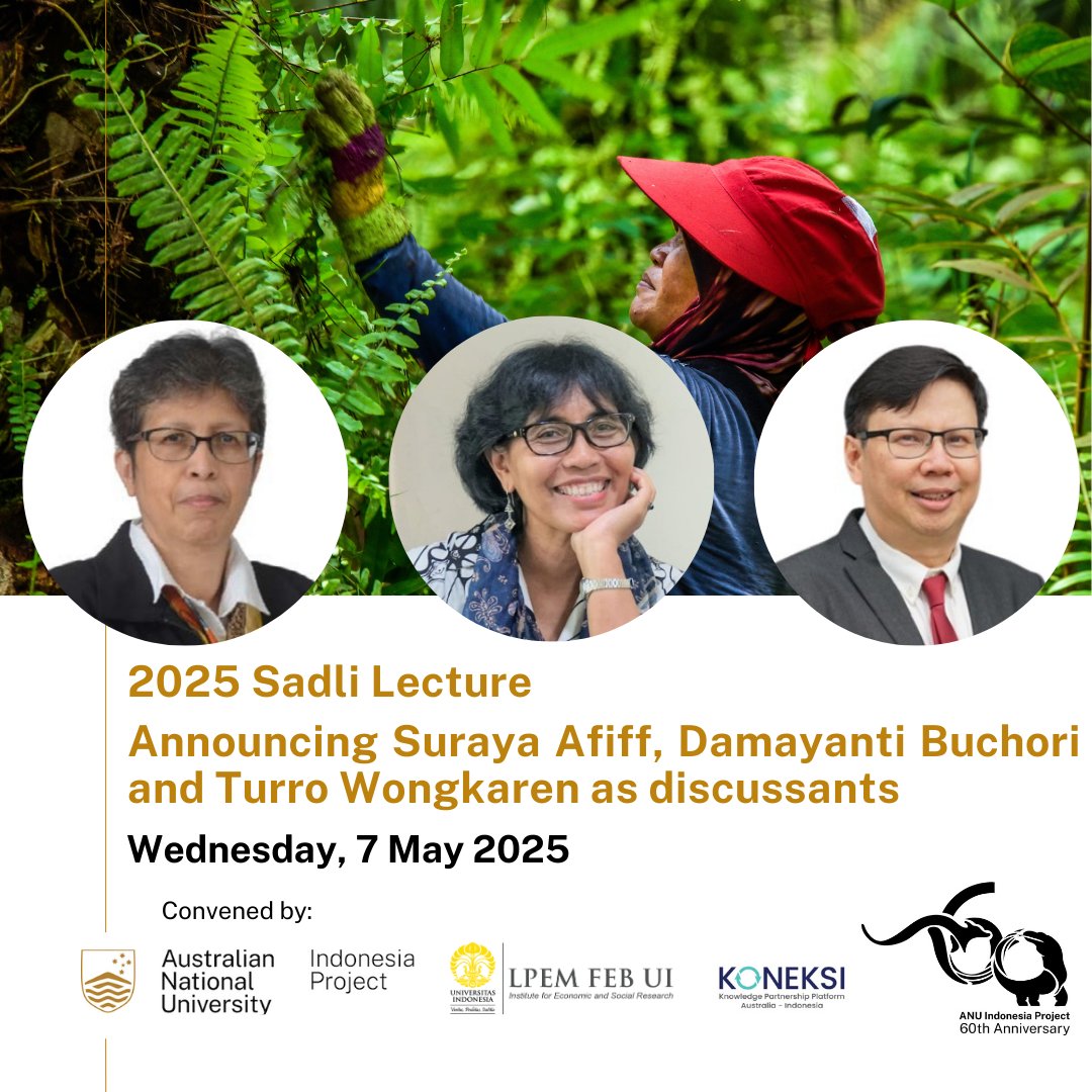ANU Indonesia Project (@anuindonesia) on Twitter photo Join Dr Suraya Afiff <a href="/FISIP_UI/">FISIP Universitas Indonesia</a>, Professor Damayanti Buchori, Centre for Transdisciplinary and Sustainability Sciences IPB, and Dr Turro Wongkaren <a href="/LPEMFEBUI/">LPEM FEB UI</a> as discussants for the 19th Sadli Lecture.
Register for in-person or online here: bit.ly/sadli19_inpers… Join Dr Suraya Afiff <a href="/FISIP_UI/">FISIP Universitas Indonesia</a>, Professor Damayanti Buchori, Centre for Transdisciplinary and Sustainability Sciences IPB, and Dr Turro Wongkaren <a href="/LPEMFEBUI/">LPEM FEB UI</a> as discussants for the 19th Sadli Lecture.
Register for in-person or online here: bit.ly/sadli19_inpers…