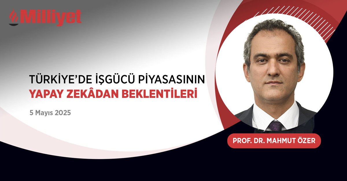 milliyet.com.tr (@milliyet) on Twitter photo Türkiye’de İşgücü Piyasasının Yapay Zekâdan Beklentileri | ✍️ <a href="/prof_mahmutozer/">Mahmut Özer</a> yazdı...
milliyet.com.tr/yazarlar/prof-… Türkiye’de İşgücü Piyasasının Yapay Zekâdan Beklentileri | ✍️ <a href="/prof_mahmutozer/">Mahmut Özer</a> yazdı...
milliyet.com.tr/yazarlar/prof-…