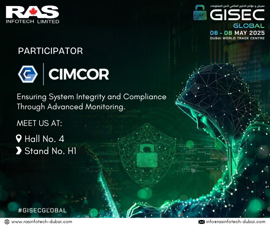 Ensure system integrity and compliance with advanced monitoring. Join RAS Infotech Limited and Cimcor, Inc. at GISEC GLOBAL 2025 for next-level IT security!

#GISECGlobal #Compliance #SystemIntegrity #RASInfotech #Cimcor
