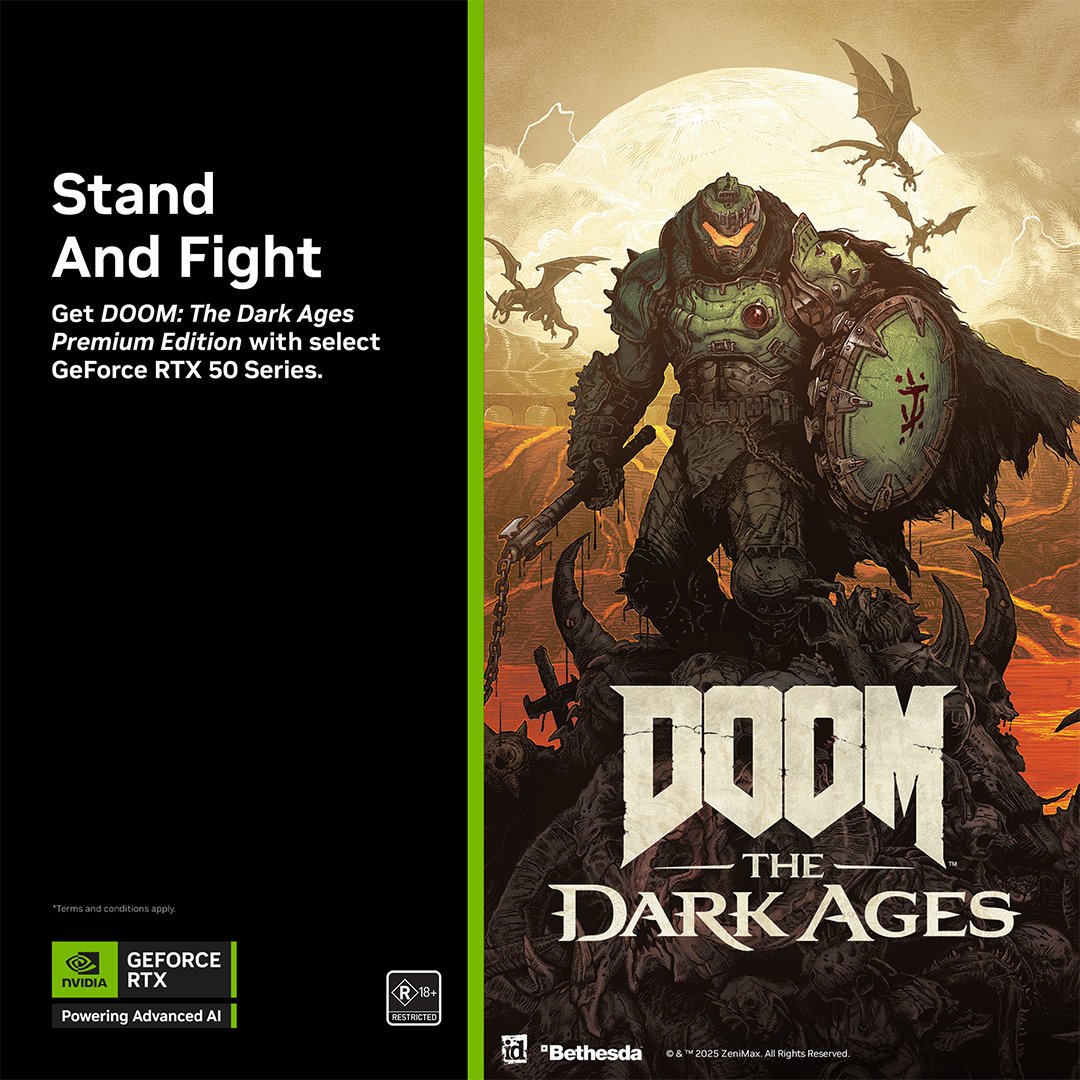 Get DOOM: The Dark Ages Digital Premium Edition with a qualifying GeForce RTX 50 Series desktop, laptop, or GPU. Early Access begins May 13 — play 2 days early with ray tracing + NVIDIA DLSS 4!

👉 ow.ly/xybV50VMLEE
