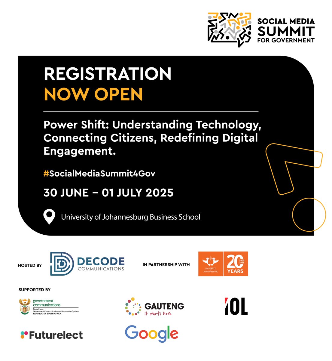 Decode_Comms's tweet image. 🚨REGISTRATION IS NOW OPEN!🚨

#SocialMediaSummit4Gov 2025🇿🇦hosted by @Decode_Comms &amp;amp; University of Johannesburg’s @Centre4Data is bigger and better.

🗓️30 June - 01 July 2025
📍University of Johannesburg Business School (JBS Park)

Secure your seat today! Tickets are on sale…