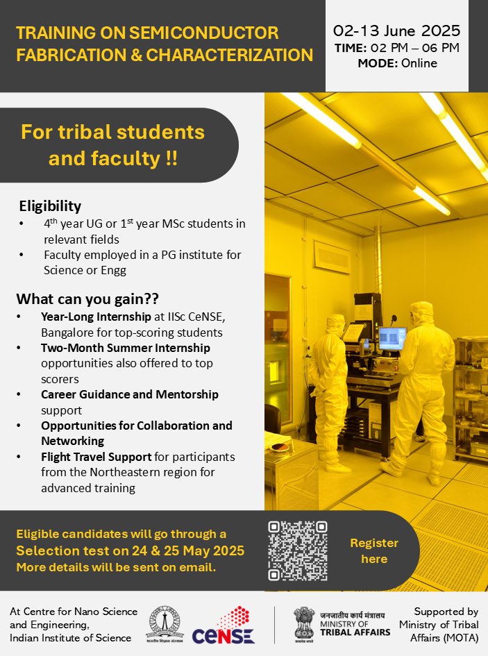 CeNSEatIISc (@censeatiisc) on Twitter photo Online Foundational on Semiconductor Fabrication and Characterization from 2nd to 13 June 2025 - for the #tribalcommunity.
Website: lnkd.in/dZCZDJZr
Apply here: lnkd.in/d-ymR6M9
before 15th May 2025.
<a href="/TribalAffairsIn/">Ministry of Tribal Affairs, Govt. of India</a> <a href="/_DigitalIndia/">Digital India</a> <a href="/Semicon_India/">India Semiconductor Mission</a> Online Foundational on Semiconductor Fabrication and Characterization from 2nd to 13 June 2025 - for the #tribalcommunity.
Website: lnkd.in/dZCZDJZr
Apply here: lnkd.in/d-ymR6M9
before 15th May 2025.
<a href="/TribalAffairsIn/">Ministry of Tribal Affairs, Govt. of India</a> <a href="/_DigitalIndia/">Digital India</a> <a href="/Semicon_India/">India Semiconductor Mission</a>