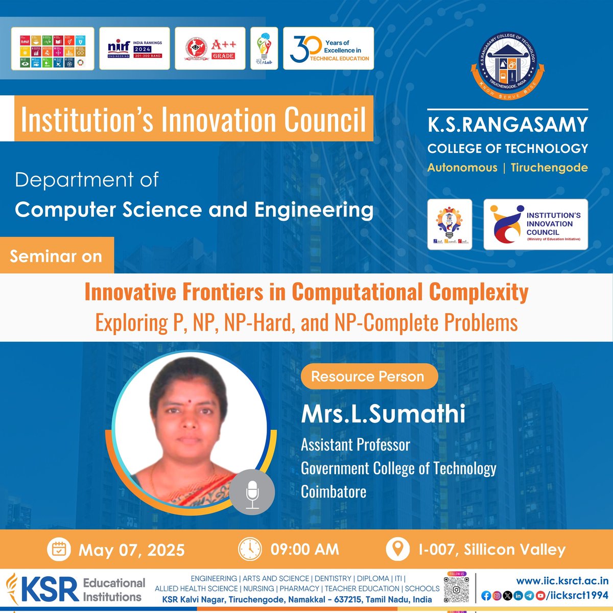 iicksrct1994's tweet image. Department of Computer Science and Engineering at KSRCT organizing seminar on "Innovative Frontiers in Computational Complexity" on May 07, 2025, 09:00 AM at I-107, Silicon Valley.
#iicksrct1994 #ksrct1994 #ComputerScienceAndEngineering #Innovation #ProblemAnalysis #Complexity