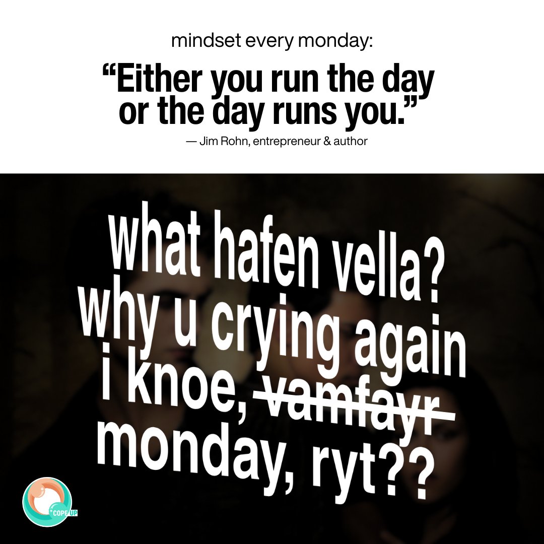 COPE_UP's tweet photo. Happy first Monday of May! 💚🧡

Let's kick off the month strong with a reminder from Vella, este, COPE UP:

“Either you run the day or the day runs you.” -- Jim Rohn

 #MotivationalMondays
#COPETogether
#HopeTogether
#COPEUP

Pub by: Maricon Maniego https://t.co/nlnwCQWofm