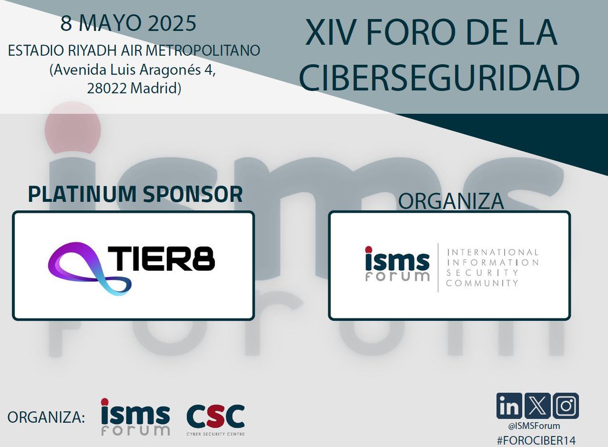 🗞️ Estamos muy contentos de anunciar que Tier8 es Platinum Sponsor del XIV Foro de la
ciberseguridad de ISMS Forum. Nos vemos en el track principal a las 12:50 para hablar sobre la Gestión del Riesgo Humano y el cumplimiento normativo NIS2: ismsforum.es/evento/781/xiv…