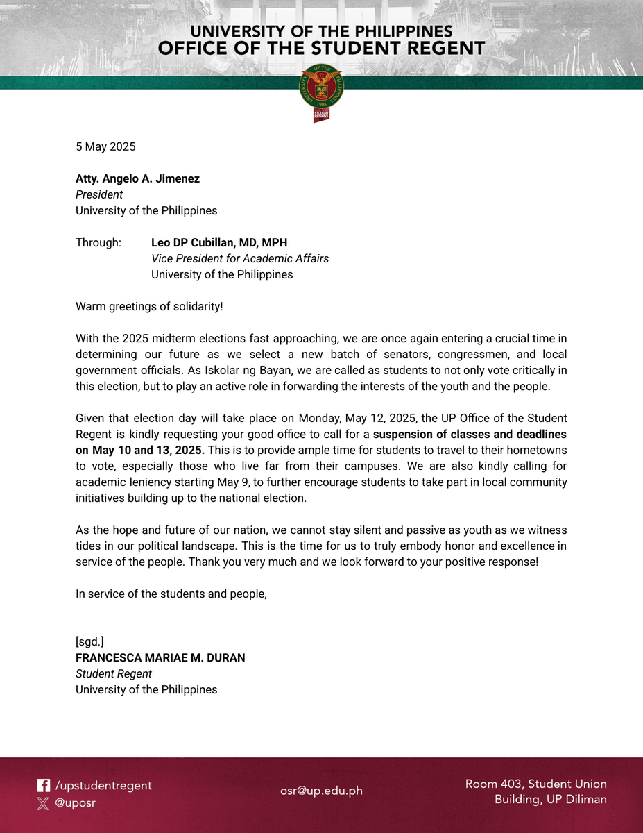 READ: The UP Office of the Student Regent forwarded a request to UP President Angelo Jimenez to declare class suspension on May 10 and 13, 2025 for the upcoming 2025 midterm elections.

#Halalan2025