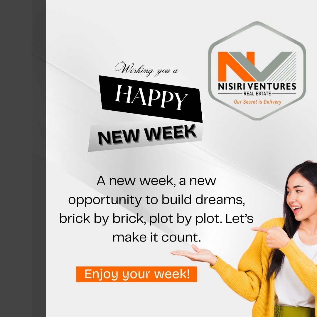 Your dreams are valid and this week is another chance to move to them.
Start strong. Stay focused. Let every step count.

#newweeknewgoals #investmentgoals #secureyourfuture #landownership #realestateinkenya #buildingwealth #nisiriventures #oursecretisdelivery