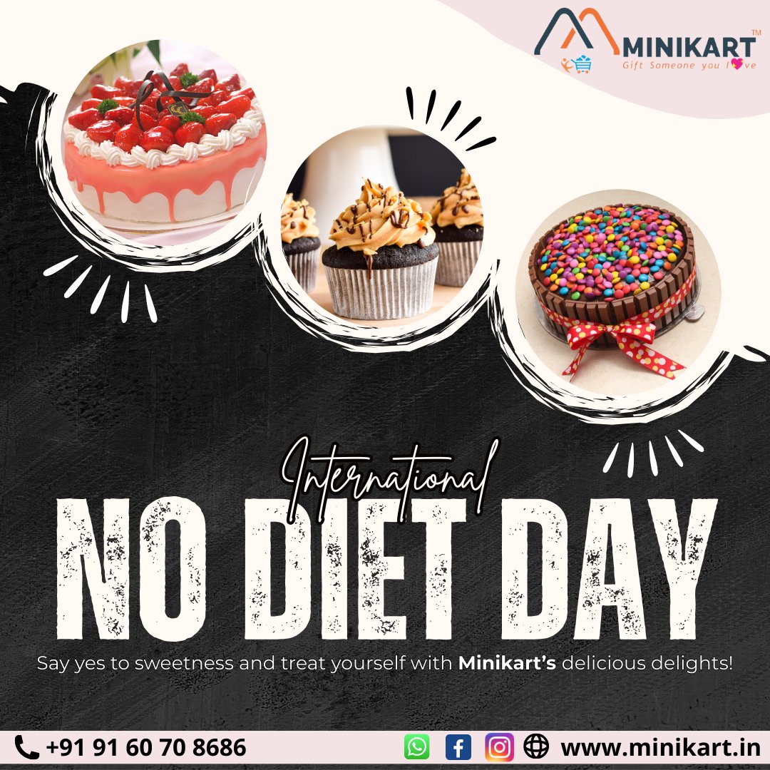 MinikartIn's tweet photo. 🍰✨ It’s International No Diet Day! 🎉
Today, calories don’t count & cravings take the crown!
Celebrate with a slice, a bite, or the whole cake—because you deserve it.
#minikart #nodietday #minikarttreats #cheatdaydoneright #cakelovers #sweettoothcelebration #uniquegifts #cakes https://t.co/0qnBDTXlnN