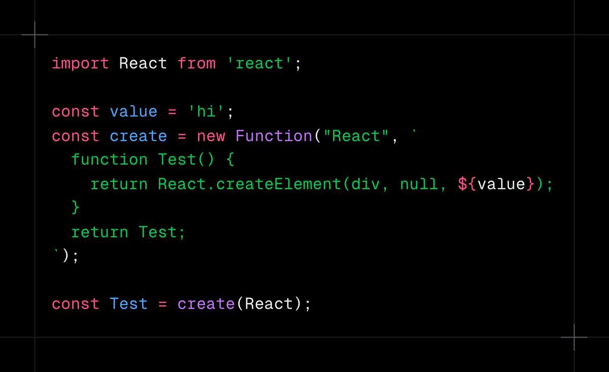 aidenybai's tweet image. fun fact: you can create arbitrary JavaScript functions with only strings

here i can create infinite permutations of a single React component