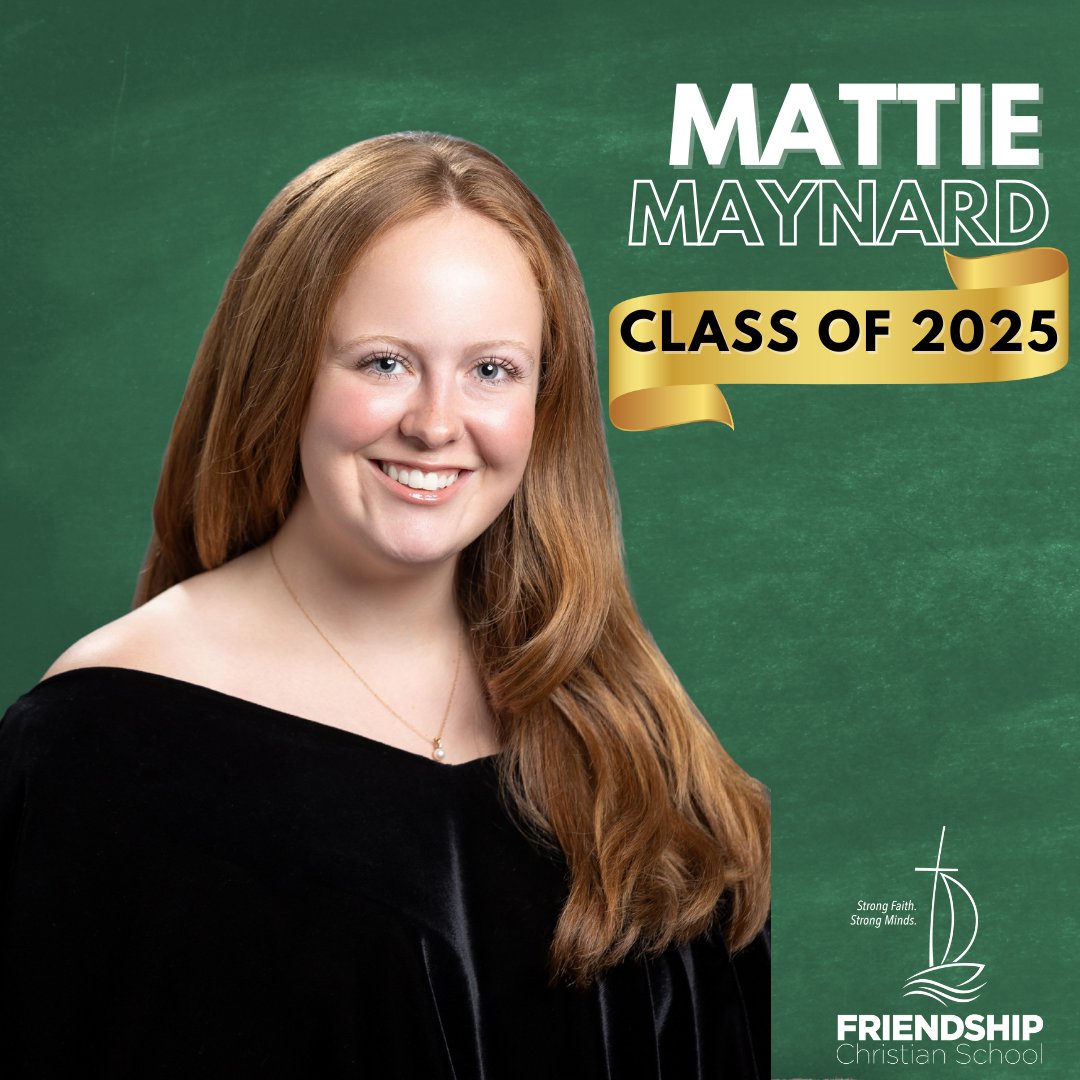 Mattie Maynard has attended FCS for 13 years. Following graduation, she plans to attend University of Tennessee Knoxville to study Pre Law Public Policy! Congratulations Mattie!🎓