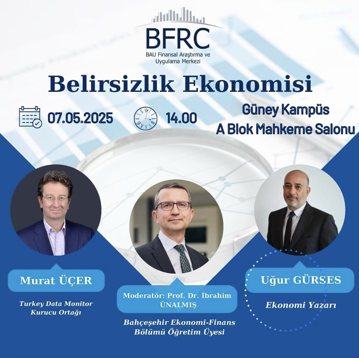 BFRC’nin düzenlediği “Belirsizlik Ekonomisi” panelinde, Murat Üçer (<a href="/EMuratUcer/">E. Murat Ucer</a>) ve Uğur Gürses (<a href="/ugurses/">Uğur Gürses 🌞</a>) bizlerle!

Moderatör: Prof. Dr. İbrahim Ünalmış (<a href="/IbrahimUnalmis_/">İbrahim Ünalmış</a> )

Tarih: 7 Mayıs 2025
Saat: 14.00
Yer: BAU Güney Kampüs, A Blok Mahkeme Salonu