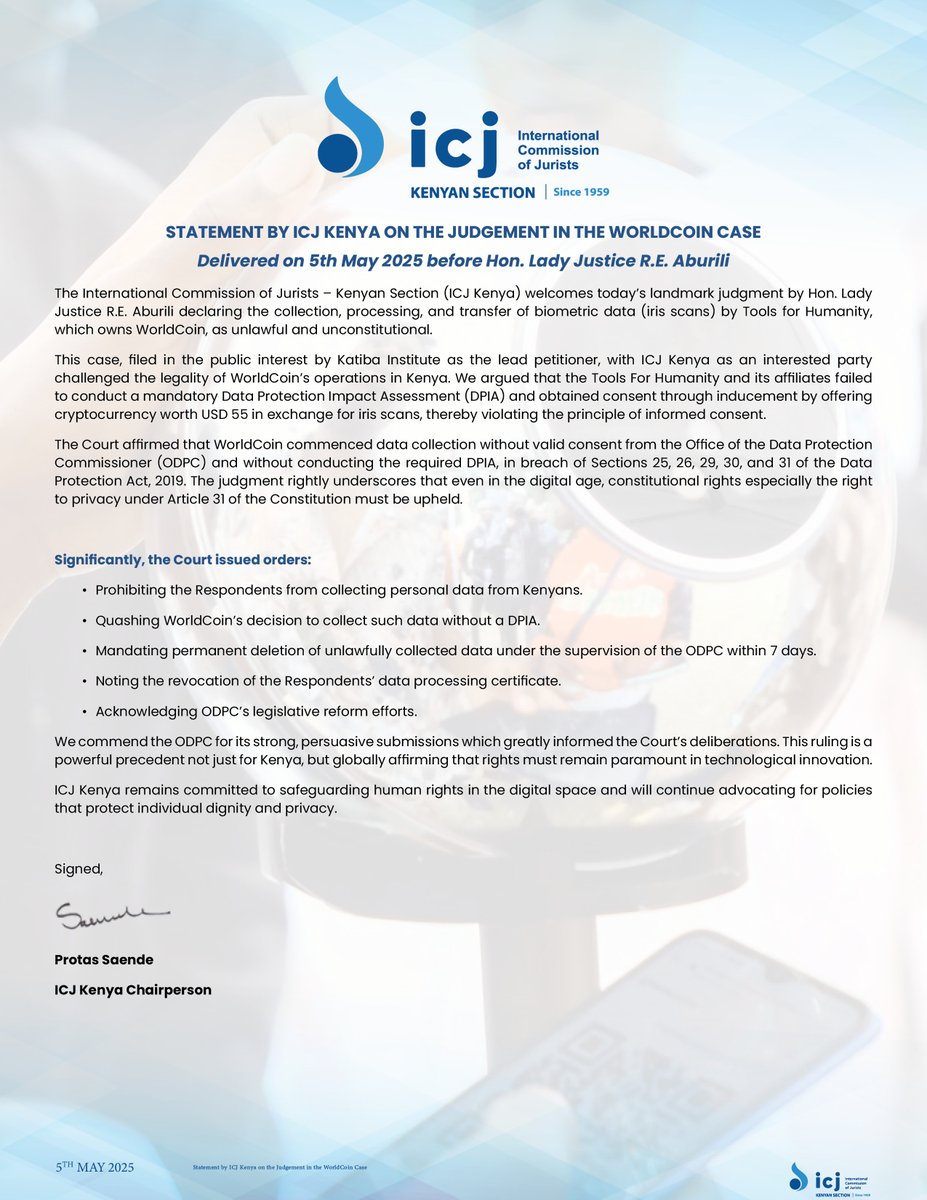 WorldCoin Case Judgment: The Court affirmed that WorldCoin commenced data collection without valid consent from the Office of the Data Protection Commissioner (ODPC) and without conducting the required DPIA, in breach of Sections 25, 26, 29, 30, and 31 of the Data Protection Act,