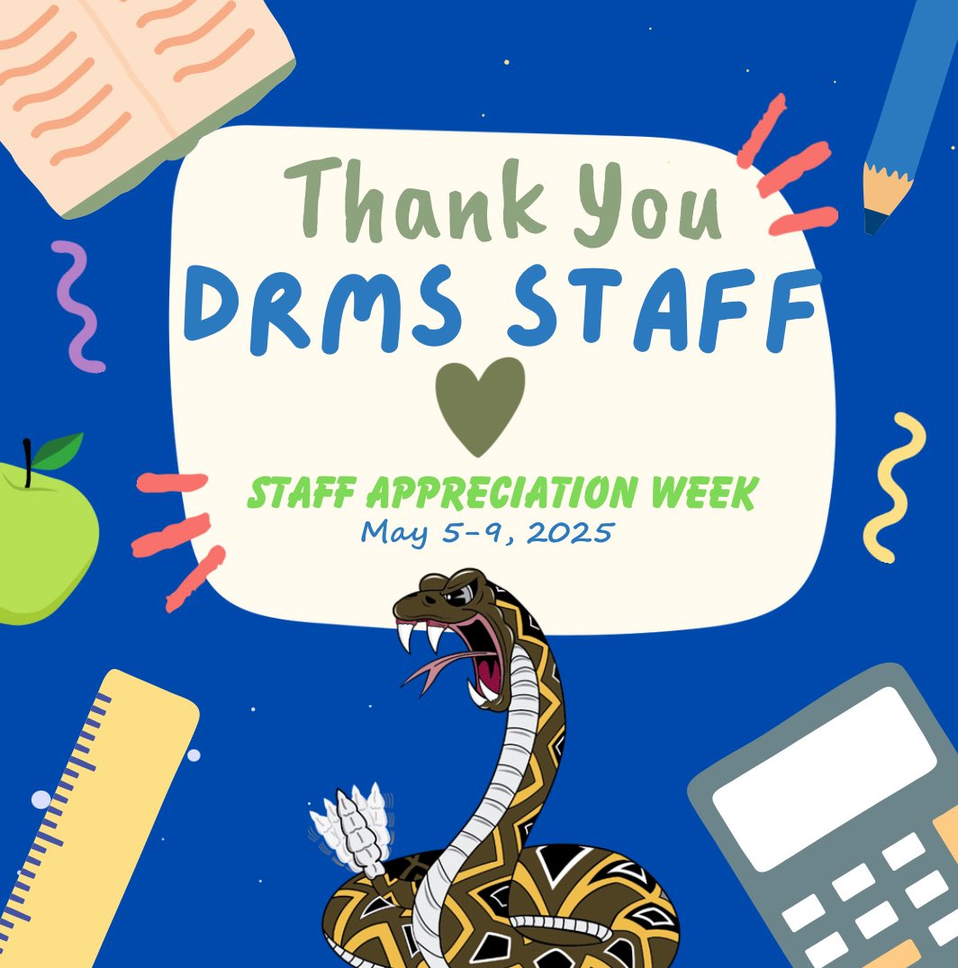 At DRMS, we celebrate our entire staff this week! It truly takes everyone—teachers, EAs, custodians, clerks, counselors, support staff, and subs—to make this place run smoothly. Take a moment to let a DRMS staff member know how they’ve made a difference to you this year!