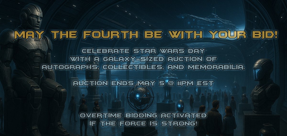 Revenge of the Fifth!  Get Your Bids In Star Wars Auction Ends Tonight - eepurl.com/jd25lE