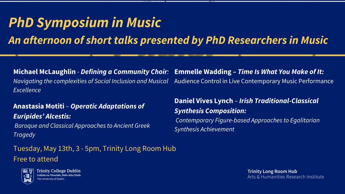 TCD Composition (@tcdcomposition) on Twitter photo #ResearchExcellenceš Delighted to announce our PhD Symposium! Join us for an inspiring afternoon of cutting-edge research with Michael McLaughlin, Anastasia Motiti, Emmelle Wadding & Daniel Vives Lynch. Celebrate their journey & discover ideas shaping the future! <a href="/TLRHub/">Trinity Long Room Hub</a> #ResearchExcellenceš Delighted to announce our PhD Symposium! Join us for an inspiring afternoon of cutting-edge research with Michael McLaughlin, Anastasia Motiti, Emmelle Wadding & Daniel Vives Lynch. Celebrate their journey & discover ideas shaping the future! <a href="/TLRHub/">Trinity Long Room Hub</a>