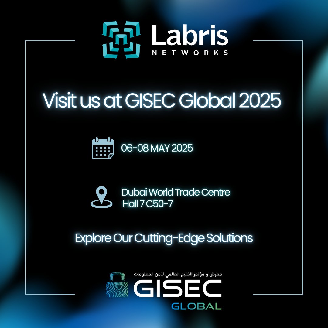 LabrisNetworks's tweet image. 🌐 Labris Networks, will participate in the GISEC Global at the Dubai World Trade Centre.
We look forward for your visit at our stand.
📆 06-08 May 2025
📍 Hall 7 C50-7
#GISECGlobal2025 #CyberSecurity