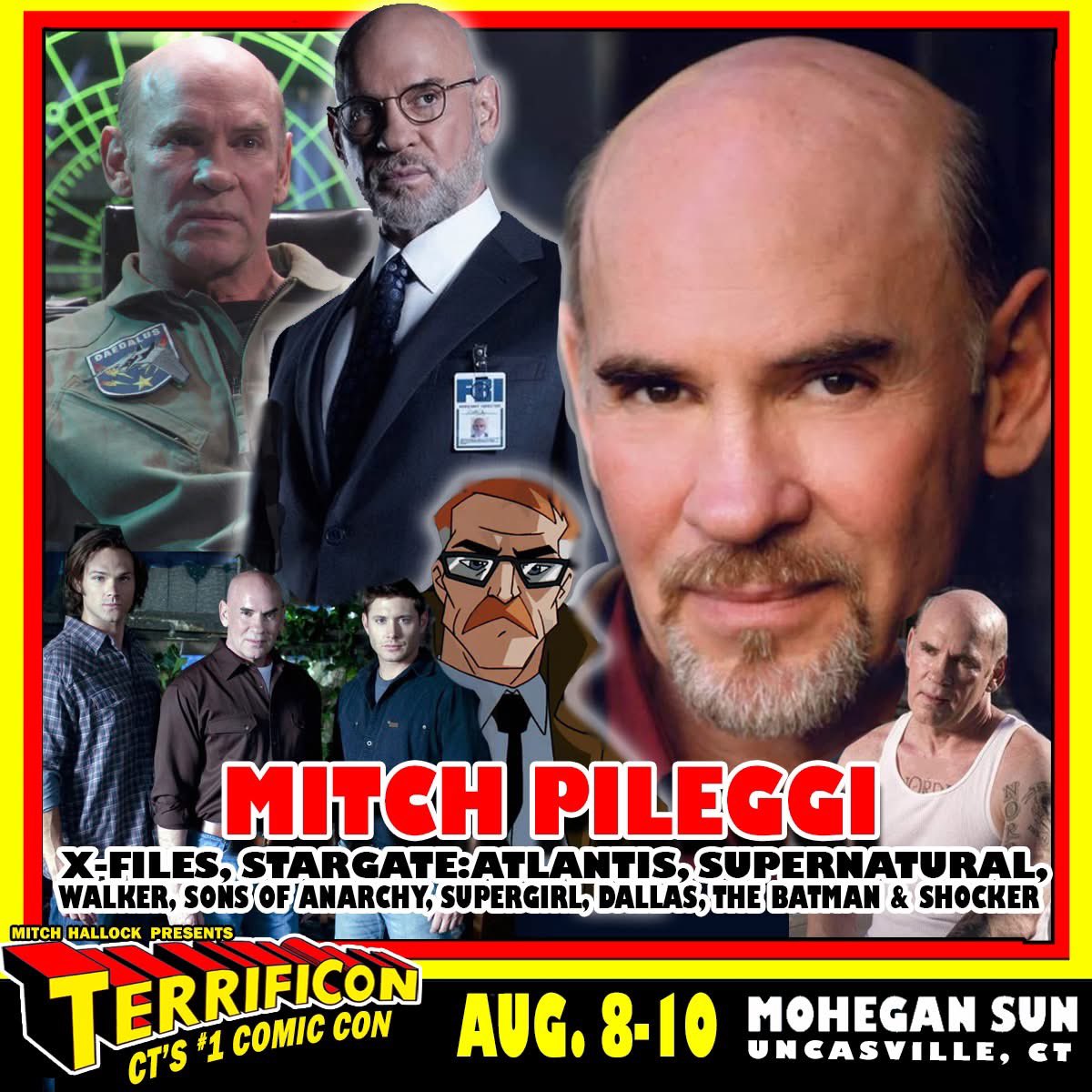 TERRIFICON welcomes actor MITCH PILEGGI to Mohegan Sun on August 8-10! Tickets and pre-order for pro photo-ops are on our website now at terrificon.com

Mitch is know n for many roles, he played Horace Pinker in Shocker, Walter Skinner on The X-Files, Colonel Steven