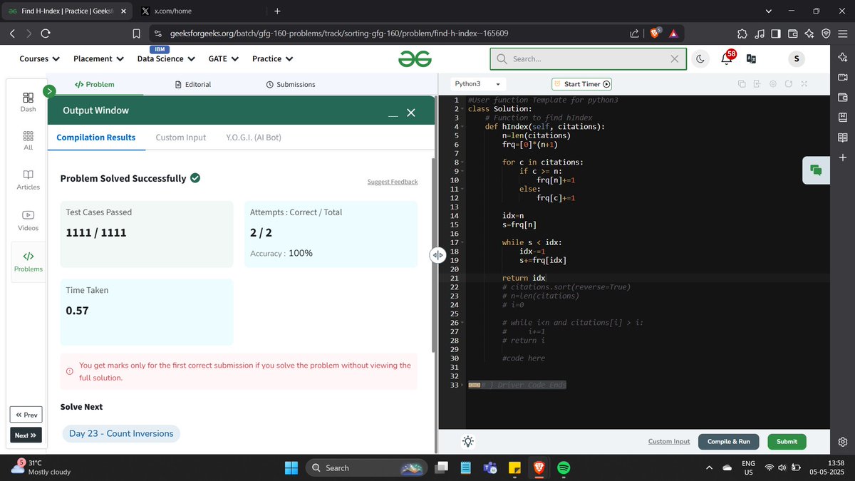 saurabhkjha21's tweet image. Day-22 of #gfg160  DSA Challenge
Problem:-Find H-Index
#geekstreak2025 #GFG #geeksforgeeks