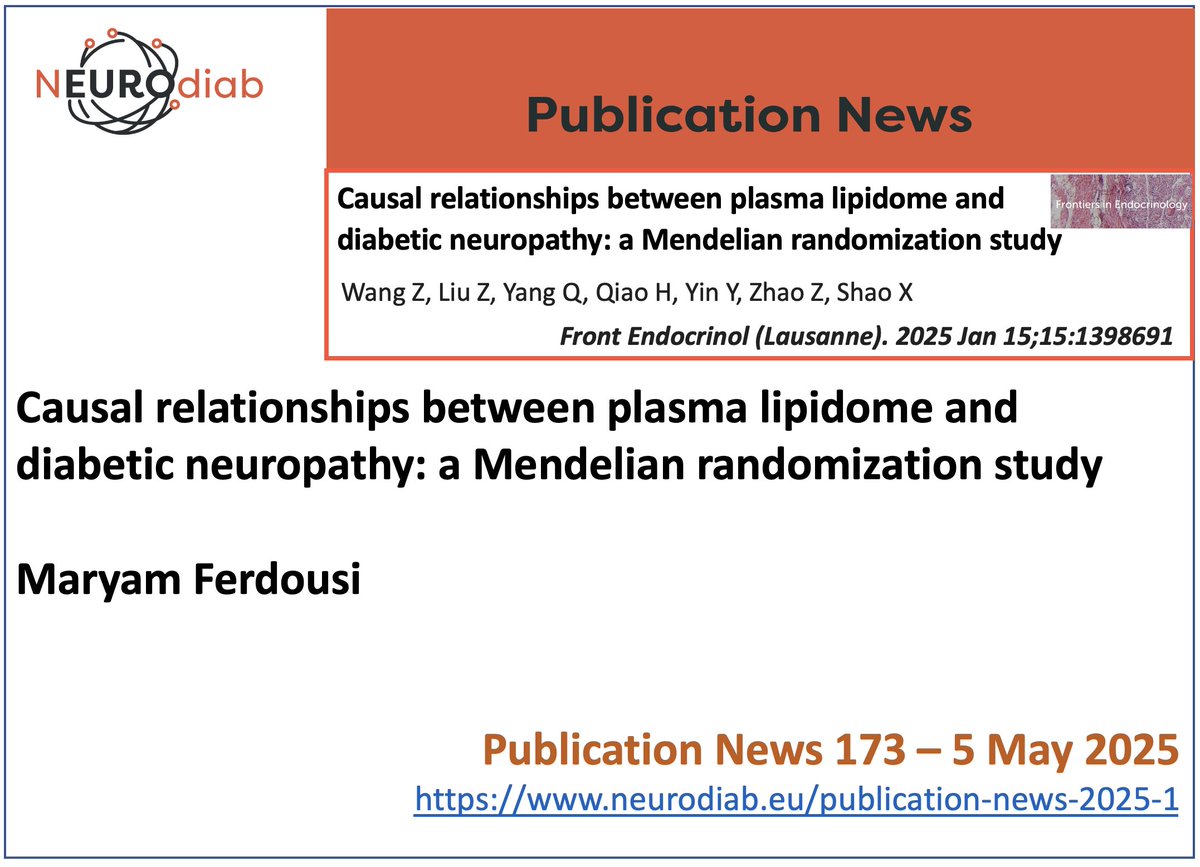 Causal relationships between plasma lipidome and diabetic neuropathy: a Mendelian randomization study
On Neurodiab website a signaling of articles on #diabeticneuropathy
The 173rd NEUROdiab Publication News is by Maryam Ferdousi
(neurodiab.eu/publication-ne…)