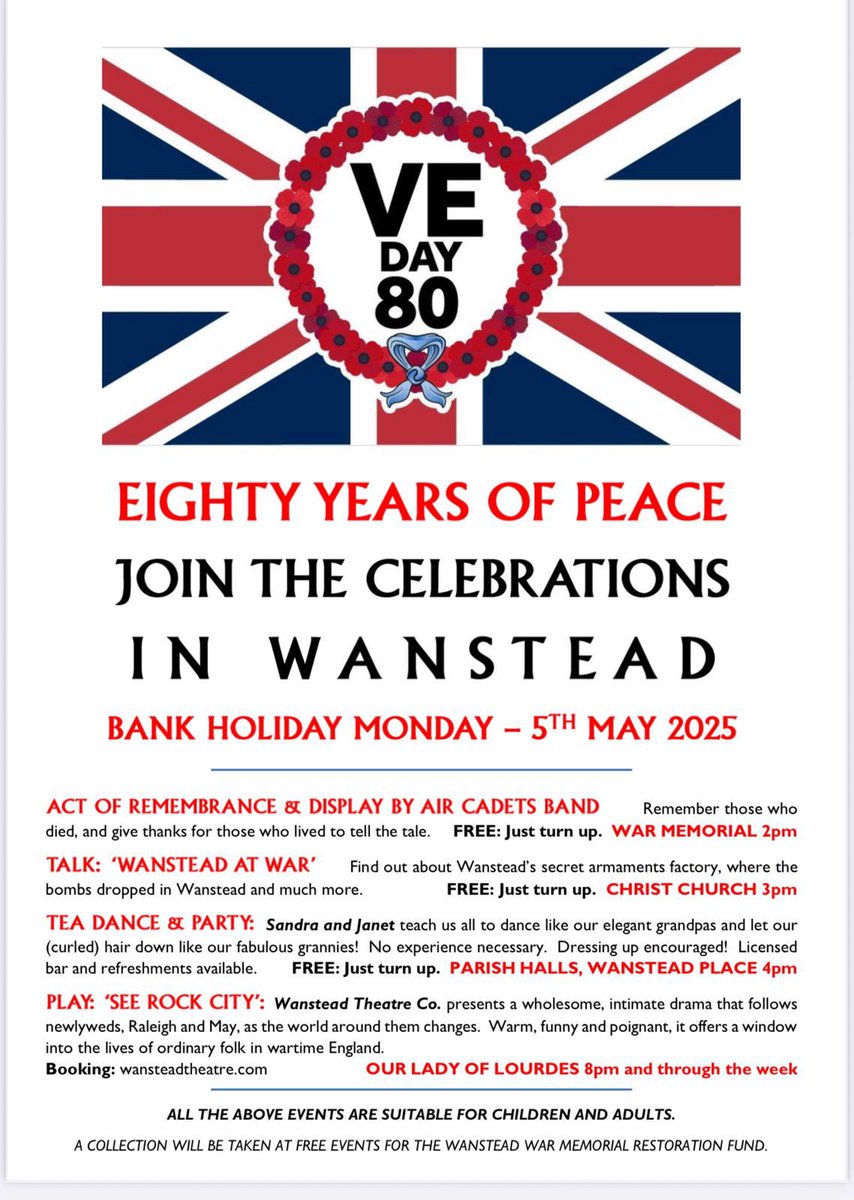 Happy VE Day everyone. A reminder of all the amazing events planned for today in Wanstead. 

Today, we pay tribute to the Greatest Generation whose courage secured the freedom and prosperity our we all enjoy today. #VEDay80 🇬🇧 🌹