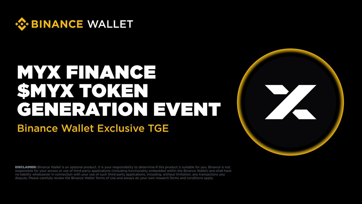Binance Wallet (@binancewallet) on Twitter photo Join the 15th Exclusive TGE on #Binance Wallet with <a href="/MYX_Finance/">MYX.Finance</a> via <a href="/PancakeSwap/">PancakeSwap</a>.
🗓️ Subscription: May 6, 2025 from 8AM to 10AM (UTC)
📜 Eligibility details will be announced before subscriptions open.
🎁 Additional 40,000,000 $MYX will be allocated to future marketing Join the 15th Exclusive TGE on #Binance Wallet with <a href="/MYX_Finance/">MYX.Finance</a> via <a href="/PancakeSwap/">PancakeSwap</a>.
🗓️ Subscription: May 6, 2025 from 8AM to 10AM (UTC)
📜 Eligibility details will be announced before subscriptions open.
🎁 Additional 40,000,000 $MYX will be allocated to future marketing