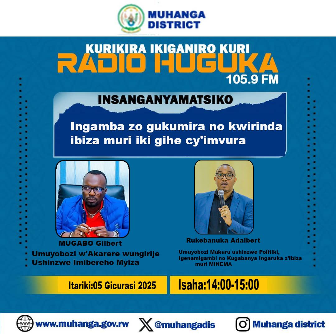 Muhangadis's tweet photo. #Mbangukiramihigo, tubararikiye kuza gukurikira ikiganiro gitambuka kuri Radio #Huguka 105.9 FM mu kanya saa munani kivuga ku ngamba zo gukumira no kwirinda ibiza muri iki gihe cy'imvura. https://t.co/TNty330Asf