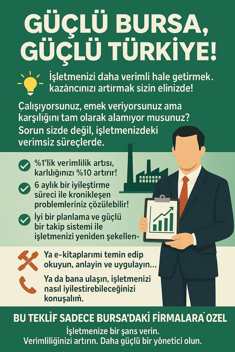 #BursaSanayi #İşletmeYönetimi #Verimlilik #Planlama #Kârlılık #KurumsalDanışmanlık #Fabrikanıİyileştir #YöneticiGücü #İyileştirmeSüreci #BursaFirmaları #SanayiŞehriBursa #FatihDemirtaş #KurumsalEğitim #EKitaplarlaDönüşüm