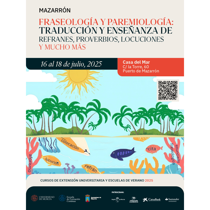 extensionumu's tweet photo. #CursosUMU
#Curso Fraseología y paremiología: traducción y enseñanza de refranes, proverbios, locuciones y mucho más

🗓️16-18 julio, #Mazarrón
📌Programa: https://t.co/Kg9RQu6d7P

#refranes #fraseología #traducción #proverbios #dichos #paremiología #murcia #PuertodeMazarrón https://t.co/MpHwdXgu7g