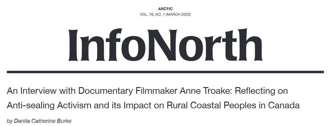 SealsandStigma's tweet image. Check out the @DanitaBurke1 @CWSWarStudies interview #InfoNorth with NL documentarian Anne Troake and her work on highlighting and representing those silenced and harmed by anti-sealing activism #survivingsealingstigma @IslandRooms @FurInstitute survivingsealingstigma.com/?p=143