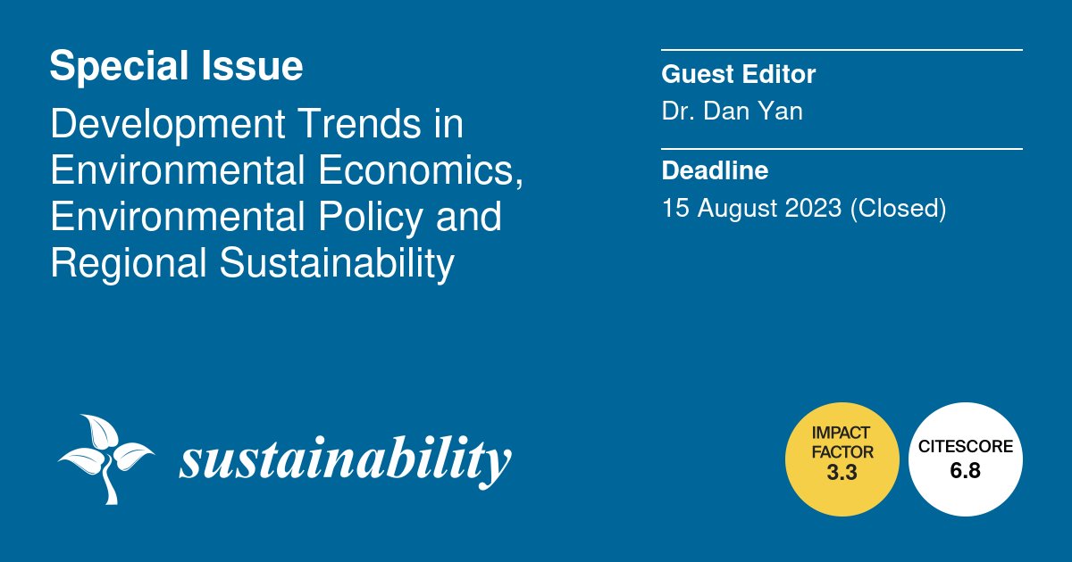 Sus_MDPI's tweet image. Call for reading! 

Development Trends in Environmental Economics, Environmental Policy and Regional Sustainability

Guest Editor: Dr. Dan Yan

More at: mdpi.com/journal/sustai…

#mdpi #Sustainability #environmentalsustainability #Economics #Regiones