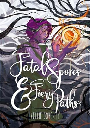 Update: Fatal Spores And Firey Paths: Book Four of the Broken Chronicles by <a href="/Kellie_Doherty/">Kellie Doherty: Order FATAL SPORES today!</a>. Just Finished!!!...amazing!!! 🙂

Buy the book: amazon.com/dp/1954213964