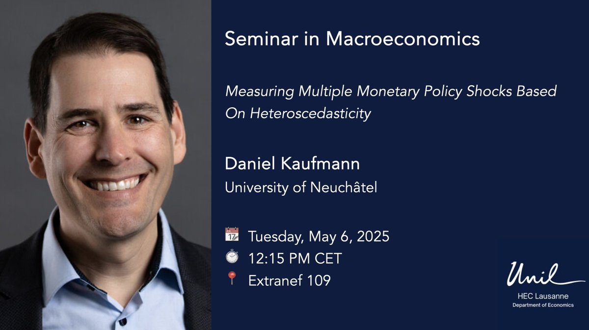 HEC Lausanne | Department of Economics (@heclausanneecon) on Twitter photo 📢 We're happy to host <a href="/KaufmannDani/">Daniel Kaufmann</a> from <a href="/UniNeuchatel/">Université Neuchâtel</a> for the Seminar in Macroeconomics! He'll present: "Measuring Multiple Monetary Policy Shocks Based On Heteroscedasticity". Don't miss this insightful discussion!🌟#UNILEcon #ThisIsEconomics
👉Details: bit.ly/4jELvOG 📢 We're happy to host <a href="/KaufmannDani/">Daniel Kaufmann</a> from <a href="/UniNeuchatel/">Université Neuchâtel</a> for the Seminar in Macroeconomics! He'll present: "Measuring Multiple Monetary Policy Shocks Based On Heteroscedasticity". Don't miss this insightful discussion!🌟#UNILEcon #ThisIsEconomics
👉Details: bit.ly/4jELvOG