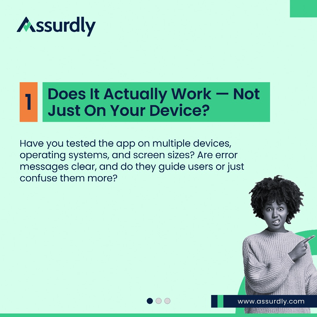 assurdly's tweet image. Twitter
Your app isn’t ready just because it “works” on your device.
🔍 Test on more than one device
🚫 Handle failure states
🧠 Walk through it like a user, not the builder

Shipping fast is good. Shipping broken? Not so much.
#ProductDevelopment #AppTesting #UX #SoftwareQuality