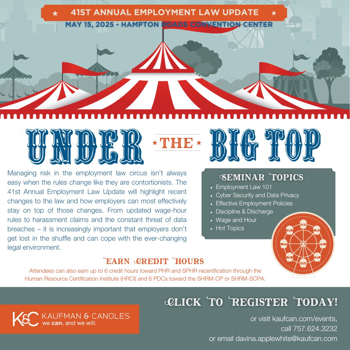 Don't miss Kaufman &amp; Canoles’ 41st Annual Employment Law Update: Under the Big Top! Kaufman &amp; Canoles is HR Virginia’s official legal partner, and we're excited to share their essential employment law seminar for HR professionals. Register now at ow.ly/Fvy050VMIZt