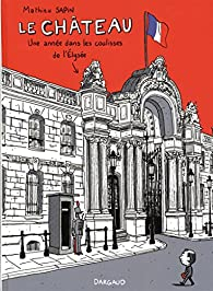 <a href="/mathieusapin/">mathieusapin</a> une nouvelle critique de Le Château : Un an dans les coulisses de l'Elysée  à lire sur Babelio : "L'une de mes BD préférées ! J'aime beaucoup le ton employé qui est finalement le point de vue de "monsieur tout le monde", ce qui rend l'Elysé… ift.tt/zCNWIPd