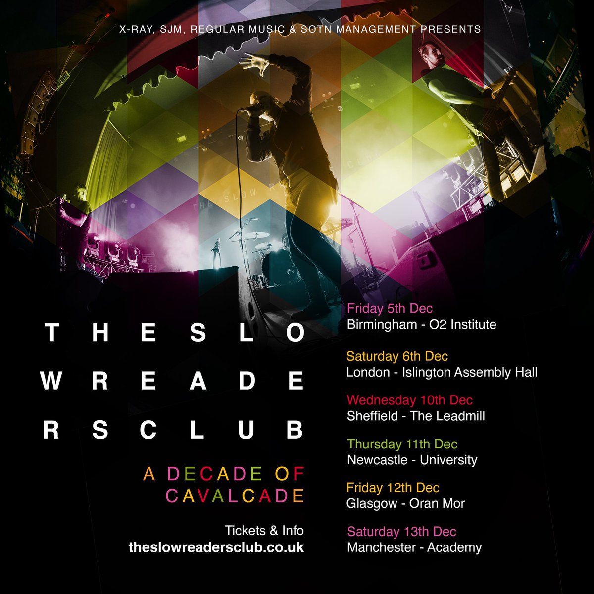 ON SALE NOW! ‘A Decade Of Cavalcade’ 

We’ll be playing Cavalcade in full alongside all of our biggest songs including from our recent album ‘Out Of A Dream’.

 theslowreadersclub.co.uk