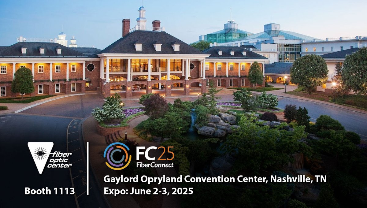 We're exhibiting at the #FiberConnect25 Expo on June 2-3 in Nashville, TN! Add our booth 1113 to your itinerary and come visit Fiber Optic Center at the show.

See PRESS RELEASE: bit.ly/42TlFj2

#fiberoptics #FiberBroadbandAssociation #FBA #FC25 #FiberBroadband
