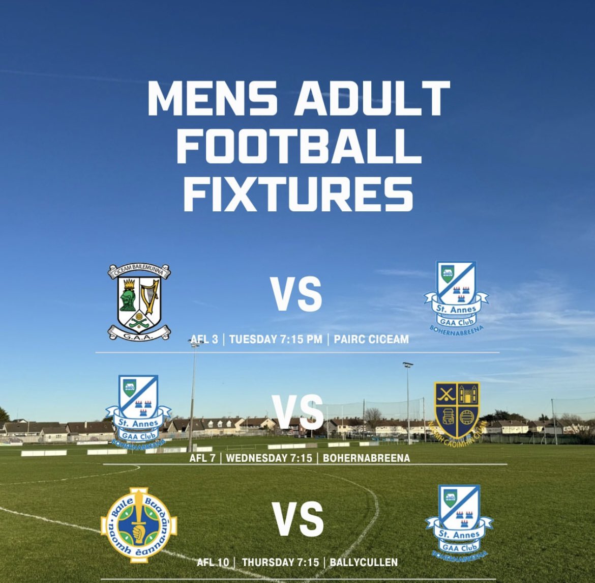 St Anne's GAA Club (@stannesgaa) on Twitter photo A full midweek card of fixtures for the AFL teams this week.
On Tuesday the AFL3 team travel to face <a href="/BallymunGAA/">Ballymun Kickhams GAC❤️💚</a>
Wednesday we host <a href="/stkevinskilians/">stkevinskiliansGAA</a> in AFL7
Thursday we face our neighbours <a href="/Bodengaa/">Ballyboden St Endas</a> in AFL10 in Ballycullen.
Your week is planned by St Annes
💙🤍 A full midweek card of fixtures for the AFL teams this week.
On Tuesday the AFL3 team travel to face <a href="/BallymunGAA/">Ballymun Kickhams GAC❤️💚</a>
Wednesday we host <a href="/stkevinskilians/">stkevinskiliansGAA</a> in AFL7
Thursday we face our neighbours <a href="/Bodengaa/">Ballyboden St Endas</a> in AFL10 in Ballycullen.
Your week is planned by St Annes
💙🤍