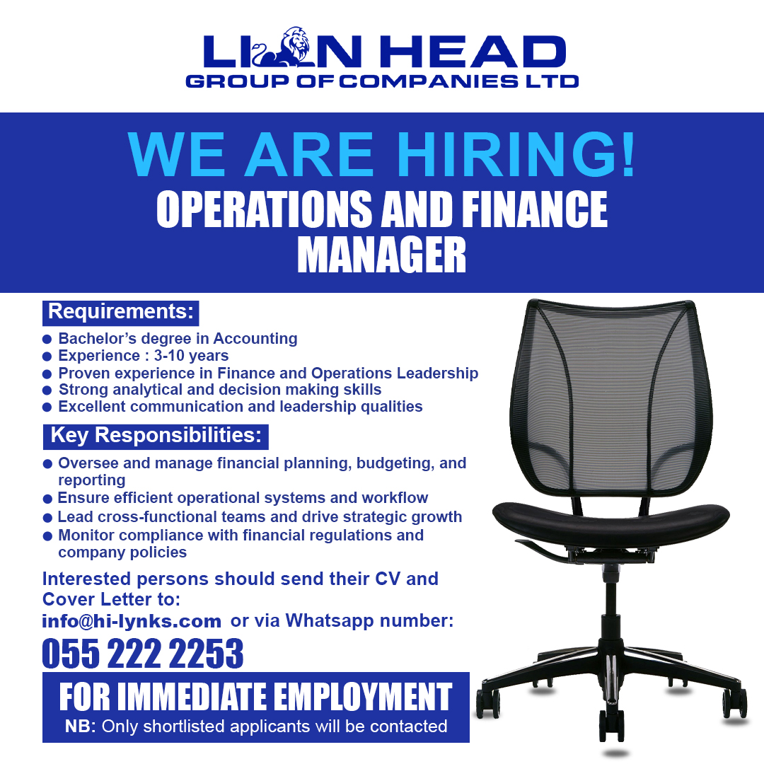 The Makers Electronics Company Limited (@themakersgh) on Twitter photo We are Hiring! 🦁 LION HEAD GROUP OF COMPANIES LTD is looking for a skilled and experienced OPERATIONS AND FINANCE MANAGER to join our team for immediate employment. #LionHeadGroup #GhanaJobs #ImmediateEmployment We are Hiring! 🦁 LION HEAD GROUP OF COMPANIES LTD is looking for a skilled and experienced OPERATIONS AND FINANCE MANAGER to join our team for immediate employment. #LionHeadGroup #GhanaJobs #ImmediateEmployment