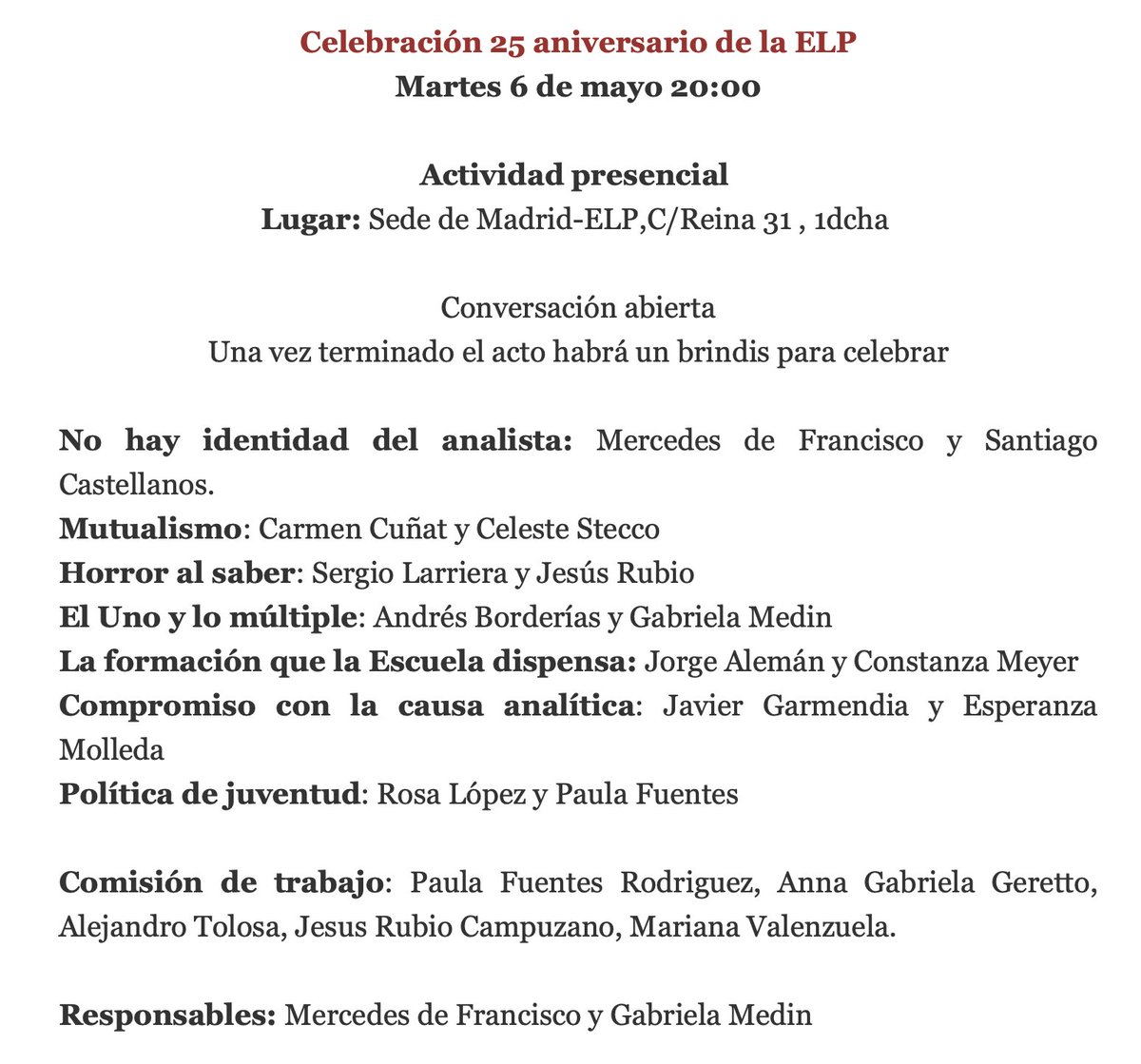 📍 Este martes 6/5, a las 20h en la Sede de Madrid

🥂 ¡Celebramos el 25 Aniversario ELP! 

🚶🚶🚶 Actividad presencial. Al terminar habrá un brindis para celebrar.