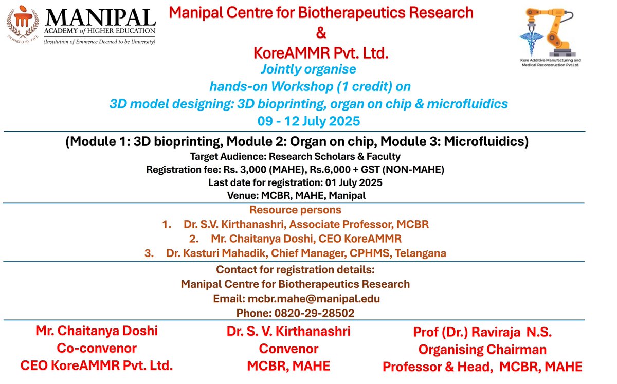 🚀 Join Us for an Exciting Hands-On Workshop! 🚀

🔬 3D Model Designing: 3D Bioprinting, Organ-on-Chip &amp; Microfluidics 🔬

🗓️ Dates: 09–12 July 2025
📍 Venue: MCBR, MAHE, Manipal

🗓️ Last Date to Register: 1st July 2025

facebook.com/share/p/1AasUH…