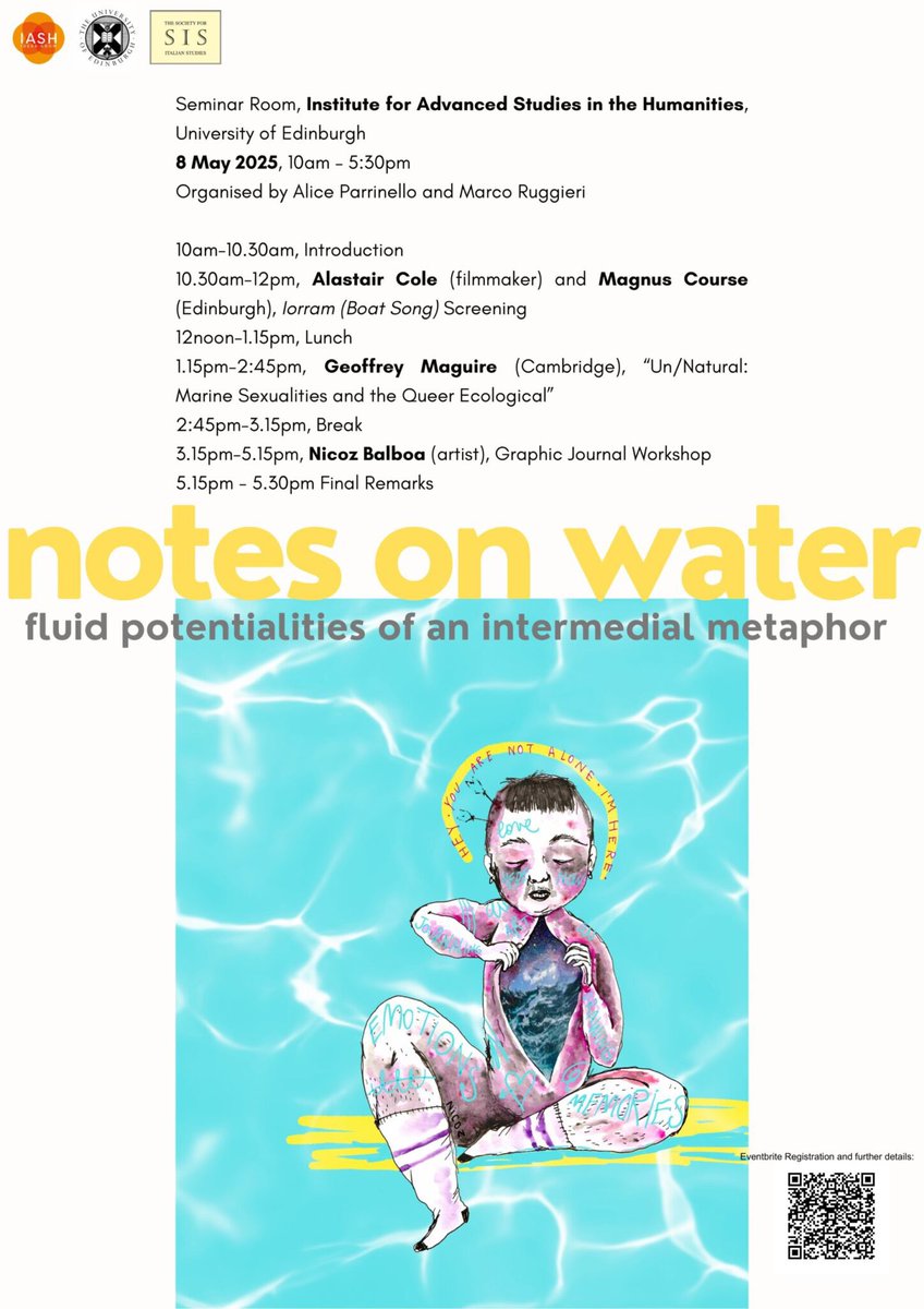 Soc4ItalStudies's tweet image. Join us on the 8th May 2025 for the conference ‘Notes on Water, Fluid Potentialities of an Intermedial Metaphor’ taking place at @IASH_Edinburgh! Listen to guest speakers explore water as a metaphor and its presence in visual cultural works!💧✨ italianstudies.org.uk/2025/04/30/con…