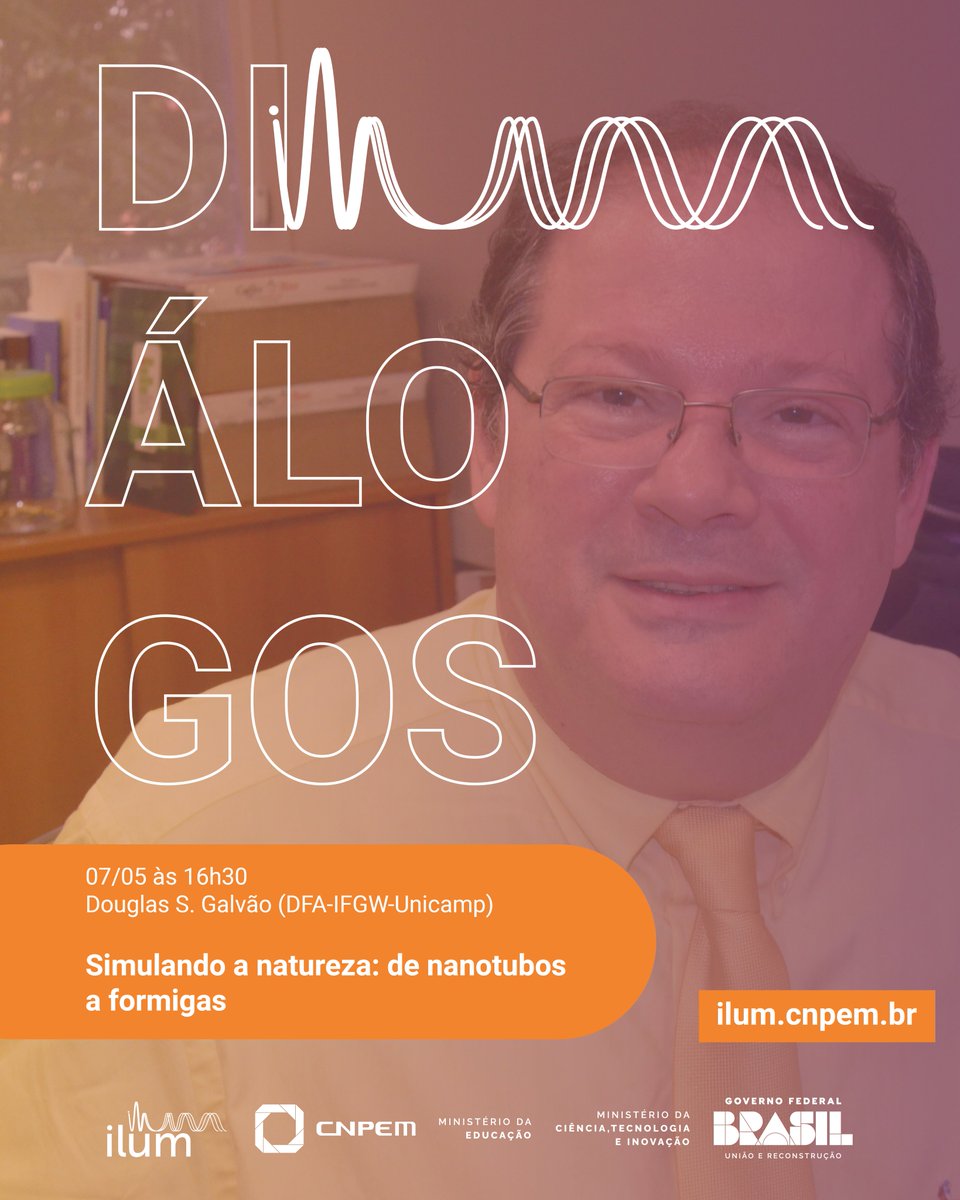 Nesta quarta, 07 de maio, o Diálogos Ilum recebe Douglas S. Galvão, que vai ministrar palestra com o tema: “Simulando a natureza: de nanotubos a formigas”. O Diálogos Ilum começa às 16h30 e tem transmissão ao vivo. Acesse: youtube.com/live/3nGe-YXA0…