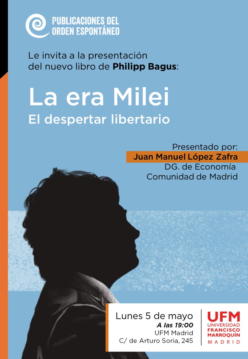 Philipp Bagus (@philippbagus) on Twitter photo Hoy presentaré en la UFM a las 19:00 mi nuevo libro: La Era Milei. Con el gran <a href="/jmlopezzafra/">Juanma López Zafra</a> Hoy presentaré en la UFM a las 19:00 mi nuevo libro: La Era Milei. Con el gran <a href="/jmlopezzafra/">Juanma López Zafra</a>